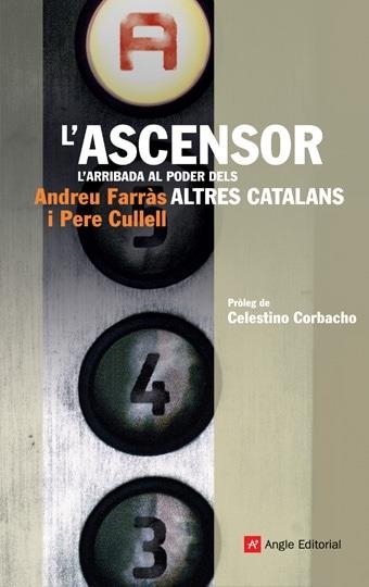 ASCENSOR, L' -L'ARRIBADA AL PODER | 9788496970892 | FARRÀS, ANDREU/CULLELL, PERE