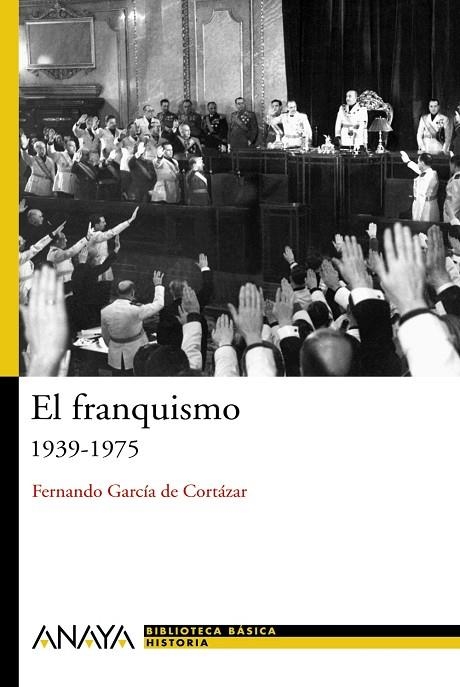 FRANQUISMO: 1939-1975 (BBH-1580001) | 9788466763189 | GARCÍA DE CORTÁZAR RUIZ DE AGUIRRE, FERNANDO