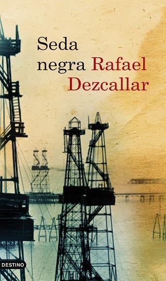 SEDA NEGRA | 9788423341504 | RAFAEL DEZCALLAR