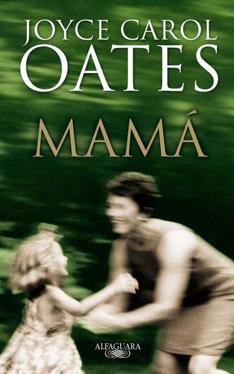 MAMA | 9788420472638 | CAROL OATES, JOYCE