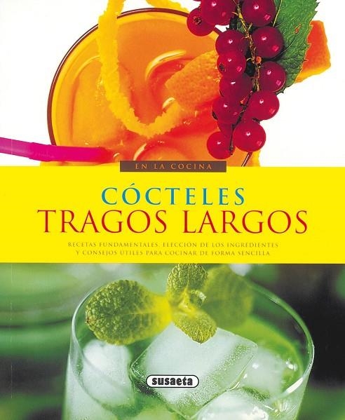 COCTELES,TRAGOS LARGOS.(EN LA COCINA) | 9788430567843 | MILLET PATRICE