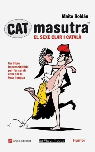 CATMASUTRA -EL SEXE CLAR I CATALA | 9788496970991 | ROLDÁN, MAITE