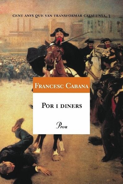 POR I DINERS (A TOT VENT) (100 ANYS VOL.3) | 9788484375876 | CABANA, FRANCESC