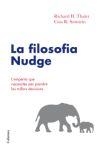 FILOSOFIA NUDGE (COLUMNA) | 9788466410168 | THALER, RICHARD H. - SUNSTEIN, CASS R.