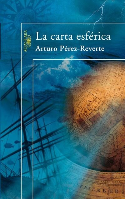 CARTA ESFERICA | 9788420472072 | PEREZ REVERTER, ARTURO