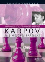 KARPOV MIS MEJORES PARTIDAS (JAQUE MATE) | 9788425518515 | KARPOV, ANATOLI