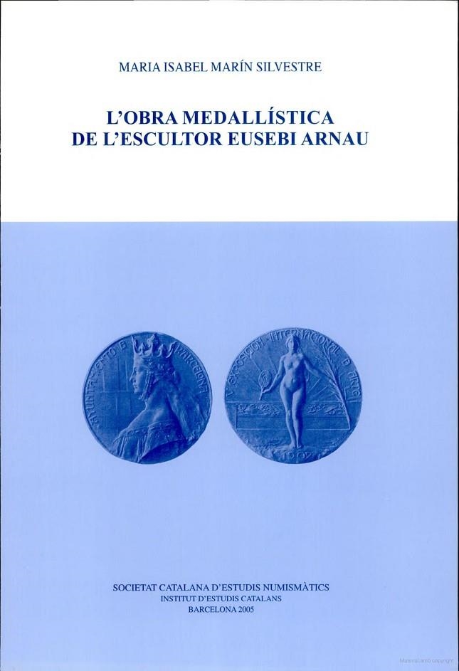 OBRA MEDALLISTICA DE L'ESCULTOR EUSEBI ARNAU (SCEN) | 9788472838208 | MARÍN SILVESTRE, MARIA ISABEL