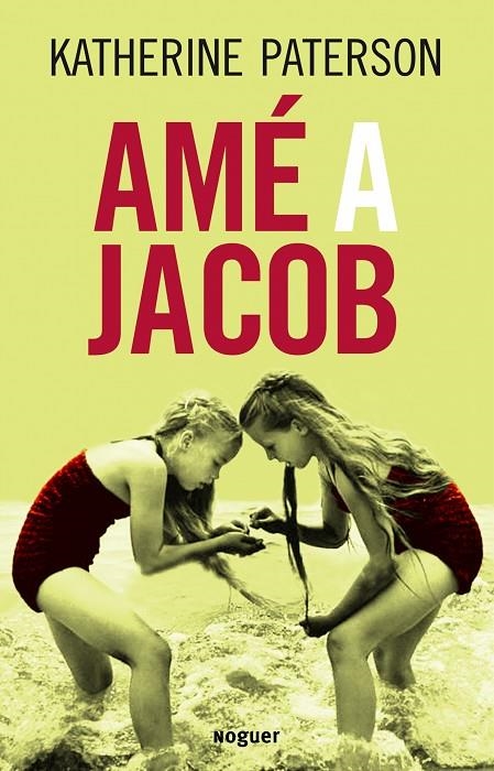 AME A JACOB (NOGUER) | 9788427900899 | PATERSON, KATHERINE