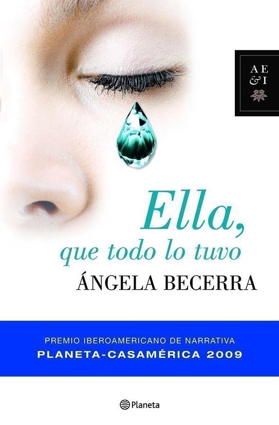 ELLA, QUE TODO LO TUVO (PREMIO CASAMERICA 2009) | 9788408086819 | BECERRA, ANGELA