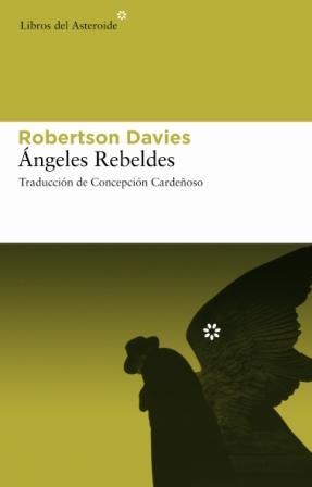 ANGELES REBELDES (LIBROS DEL ASTEROIDE) | 9788493591434 | DAVIES, ROBERTSON