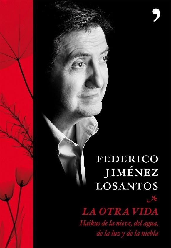 LA OTRA VIDA. HAIKUS (JIMENEZ LOSANTOS) | 9788484607854 | JIMENEZ LOSANTOS, FEDERICO