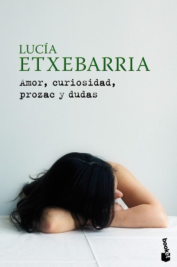 AMOR, CURIOSIDAD, PROZAC Y DUDAS (BOOKET) | 9788427035492 | ETXEBARRIA, LUCIA