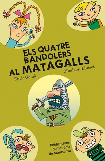 QUATRE BANDOLERS AL MATAGALLS N.2 | 9788498831092 | GOMÀ, ENRIC / LLUÏSOT (DIBUIXOS)