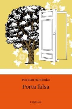 PORTA FALSA (L'ODISSEA-12 ANYS) | 9788492671618 | HERNANDEZ, PAU JOAN