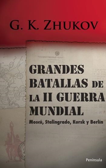 GRANDES BATALLAS DE LA SEGUNDA GUERRA MUNDIAL (ATALAYA) | 9788483078839 | ZHUKOV, G.K.