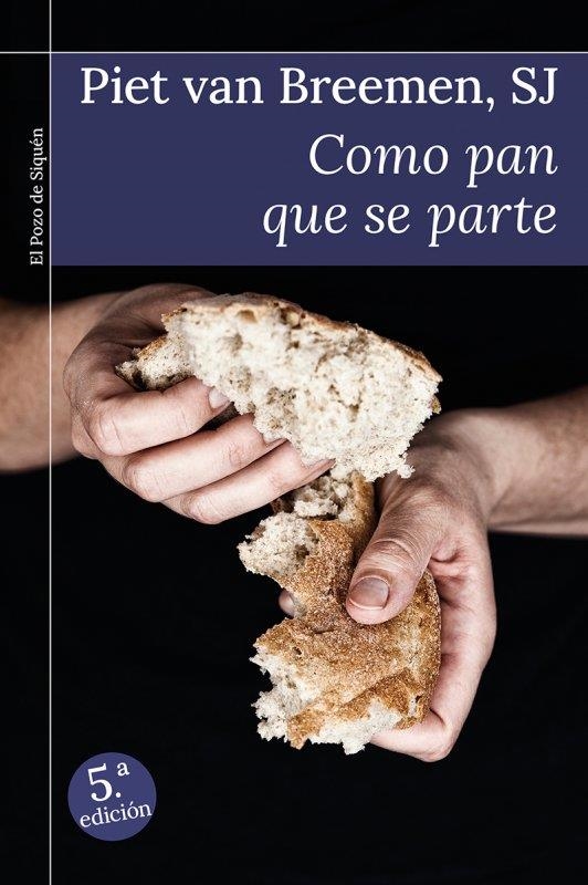 COMO PAN QUE SE PARTE | 9788429310573 | VAN BREEMEN, PETER G. (1927- )