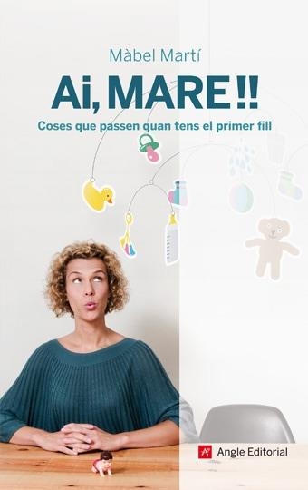 AI MARE. COSES QUE PASSEN QUAN TENS EL PRIMER FILL (INSPIRA) | 9788492758135 | MARTÍ, MÀBEL