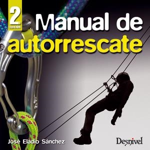 MANUAL DE AUTORRESCATE | 9788498291728 | ELADIO SANCHEZ JOSE