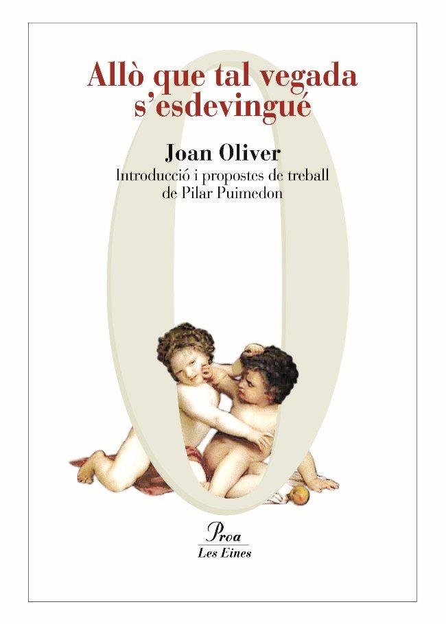 ALLO QUE TAL VEGADA S´ESDEVINGUE (EINES-EDUCAULA) | 9788492672226 | OLIVER, JOAN