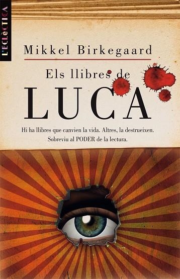 LLIBRES DE LUCA, ELS (L'ECLECTICA) | 9788498244243 | BIRKEGAARD, MIKKEL