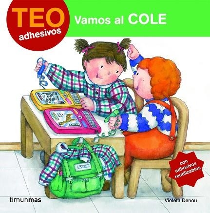 VAMOS AL COLE (TEO ADHESIVOS) | 9788408084778 | DENOU, VIOLETA