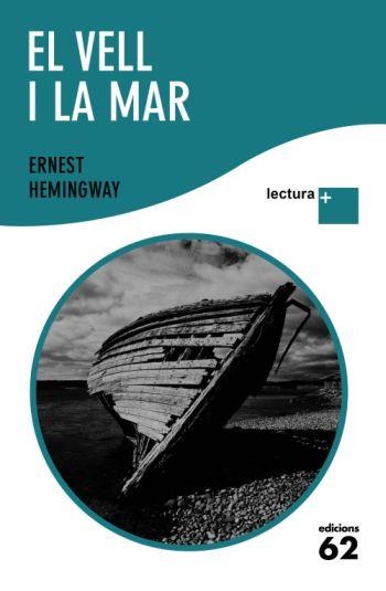 VELL I LA MAR (LLETRA GRAN-LECTURA +) | 9788429763386 | HEMINGWAY, ERNEST