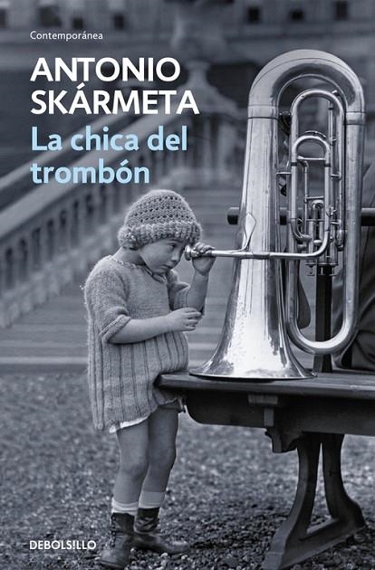 CHICA DEL TROMBON (DB-CONTEMPORANEA) | 9788497595421 | SKARMETA, ANTONIO