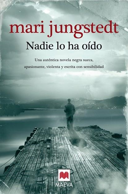 NADIE LO HA OIDO (MAEVA) | 9788492695065 | JUNGSTEDT, MARI