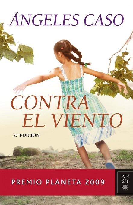 CONTRA EL VIENTO (PREMIO PLANETA 2009) (AEI) | 9788408089230 | CASO, ANGELES