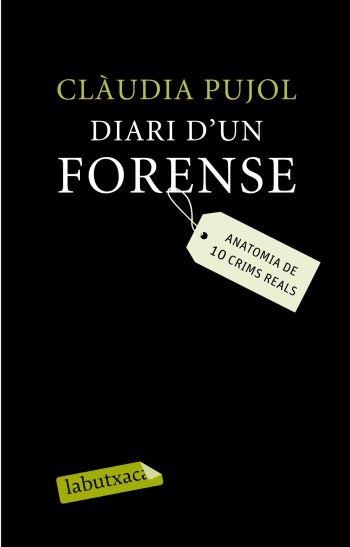 DIARI D'UN FORENSE  -LA BUTXACA- | 9788499300214 | PUJOL,CLAUDIA