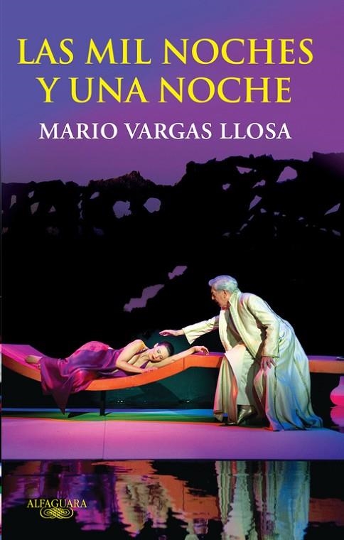 MIL NOCHES Y UNA NOCHE. MARIO VARGAS LLOSA (T/D) | 9788420405087 | VARGAS LLOSA, MARIO