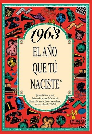 1963. AÑO QUE TU NACISTE | 9788489589001