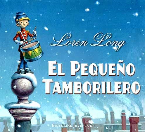 PEQUEÑO TAMBORILERO,EL | 9788426137494 | LONG, LOREN