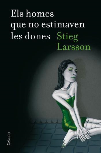 HOMES QUE NO ESTIMAVEN LES DONES (LLIBRE+DVD) | 9788466412247 | LARSSON, STIEG