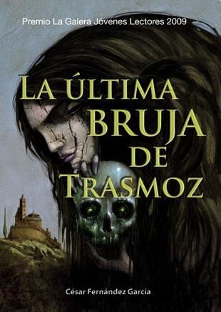 ULTIMA BRUJA DE TRASMOZ (JV) | 9788424632786 | FERNANDEZ GARCIA, CESAR