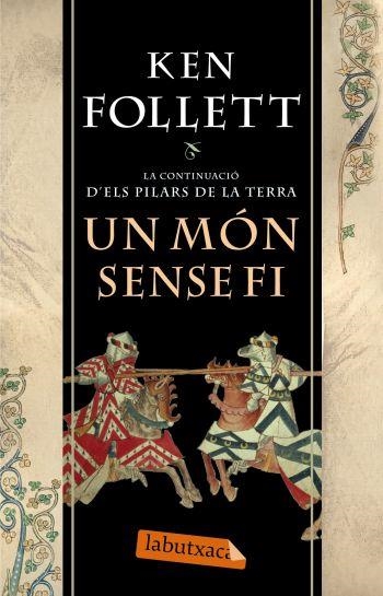 UN MÓN SENSE FI (LABUTXACA) | 9788499300375 | FOLLETT, KEN