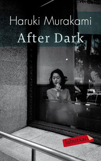 AFTER DARK  -LA BUTXACA- | 9788499300313 | MURAKAMI,HARUKI