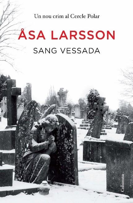 SANG VESSADA. UN NOU CRIM AL CERCLE POLAR (CLASSICA) | 9788466411202 | LARSSON, ASA