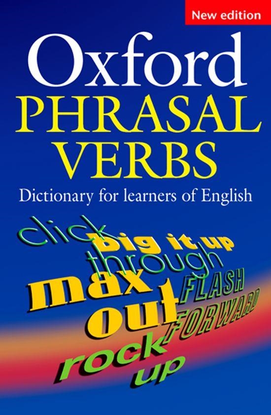 PHRASAL VERBS. DICTIONARY FOR LEARNERS OF ENGLISH (OXFORD) | 9780194317214