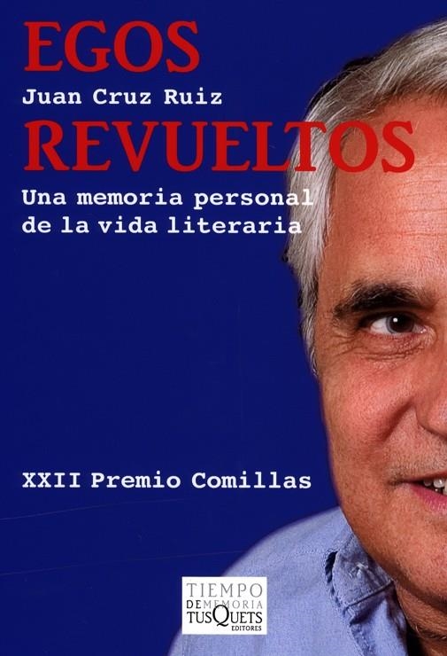 EGOS REVUELTOS (TM-78). MEMORIA PERSONAL DE LA VIDA LITERARI | 9788483832219 | CRUZ RUIZ, JUAN