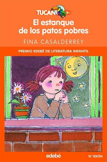 ESTANQUE DE LOS PATOS POBRES, EL (TUCAN NARANJA - 8 AÑOS) | 9788423680078 | CASALDERREY, FINA