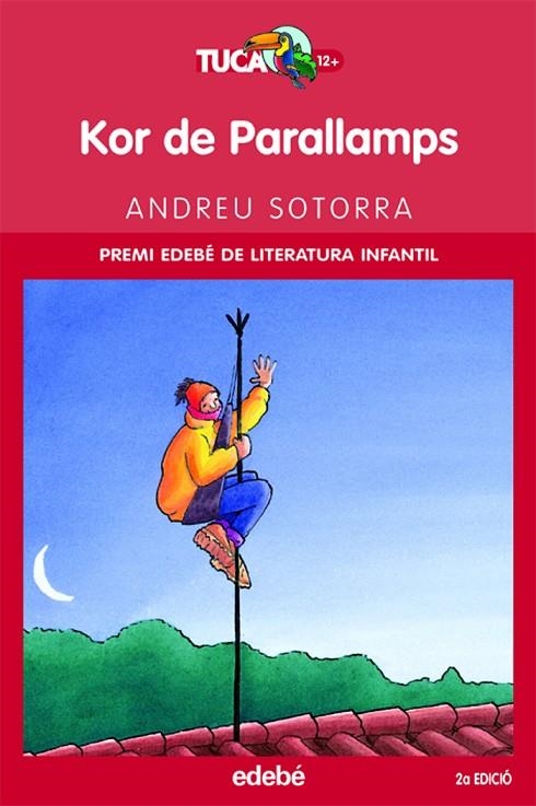 KOR DE PARALLAMPS (TUCAN VERMELL) | 9788423682591 | SOTORRA, ANDREU (1950- )