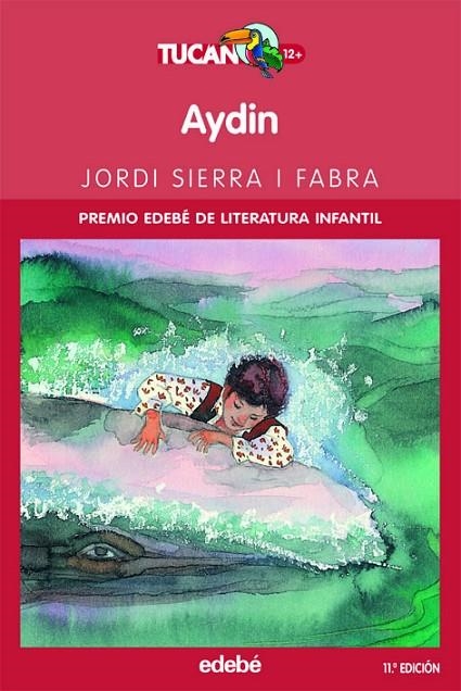 AYDIN (TUCAN ROJO - 12 AÑOS) (CASTELLANO) | 9788423677160 | SIERRA I FABRA, JORDI