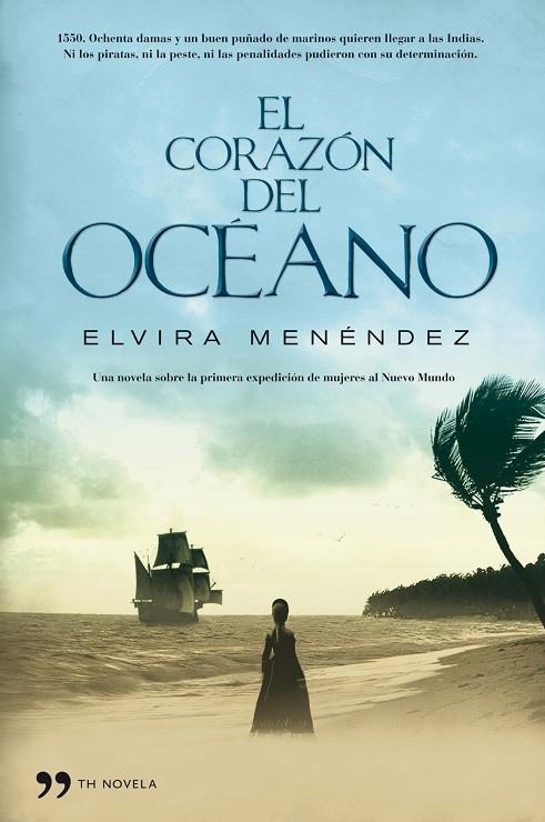 CORAZON DEL OCEANO (T/D-NOVELA) | 9788484608288 | MENÉNDEZ, ELVIRA