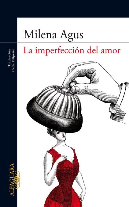 IMPERFECCION DEL AMOR LA (EXTRA) | 9788420405964 | AGUS, MILENA