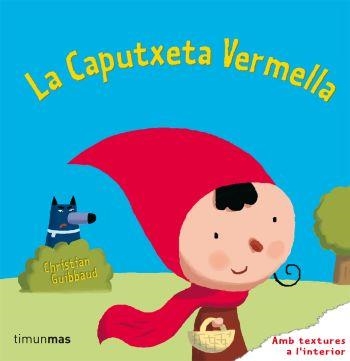 CAPUTXETA VERMELLA, LA (TEXTURES) | 9788499320106 | GUIBBAUD, CHRISTIAN