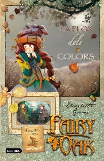 FAIRY OAK. LA FLOX DELS COLORS | 9788499321301 | GNONE, ELISABETTA