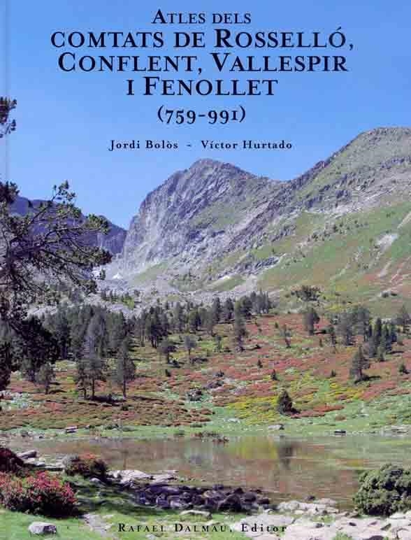 ATLES DELS COMTATS DE ROSELLO, CONFLENT, VALLESPIR I FENOLLE | 9788423207343 | BOLOS, JORDI - HURTADO, VICTOR