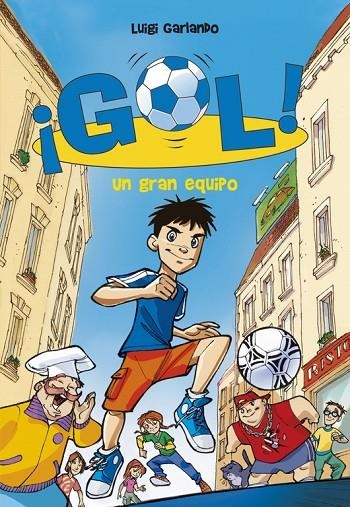 GOL VOL.1 UN GRAN EQUIPO | 9788484415909 | GARLANDO, LUIGI