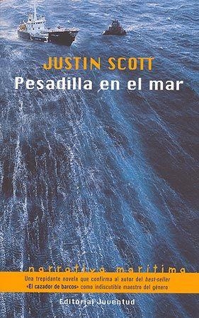 PESADILLA EN EL MAR (NARRATIVA MARITIMA) | 9788426137890 | SCOTT, JUSTIN